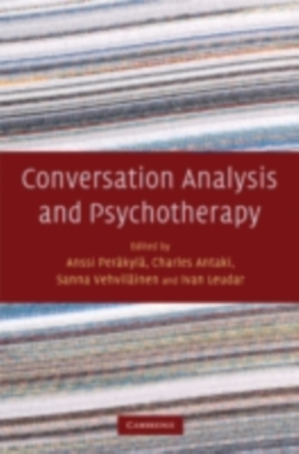 Conversation Analysis and Psychotherapy, PDF eBook