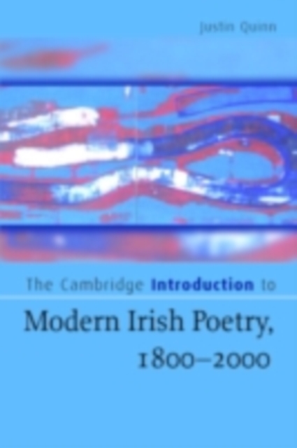 Cambridge Introduction to Modern Irish Poetry, 1800-2000, PDF eBook