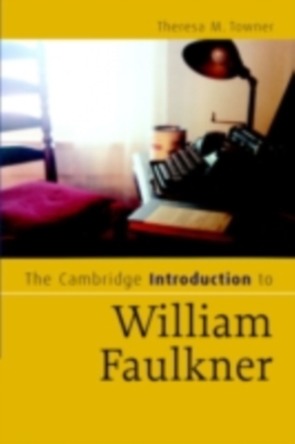 Cambridge Introduction to William Faulkner, PDF eBook