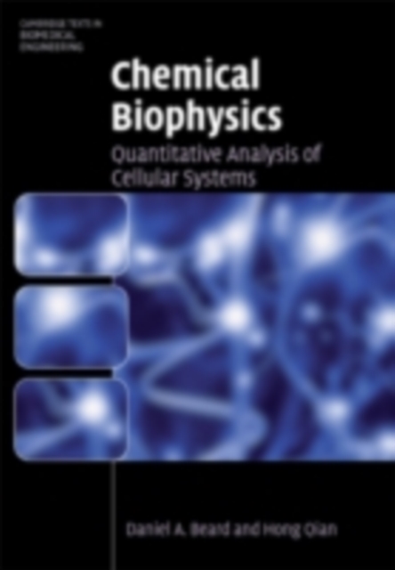 Chemical Biophysics : Quantitative Analysis of Cellular Systems, PDF eBook