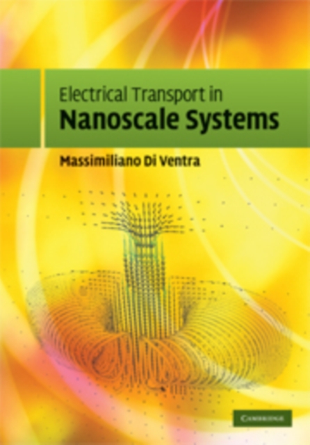 Electrical Transport in Nanoscale Systems, PDF eBook