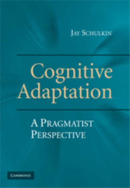Cognitive Adaptation : A Pragmatist Perspective, PDF eBook