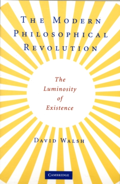 Modern Philosophical Revolution : The Luminosity of Existence, PDF eBook
