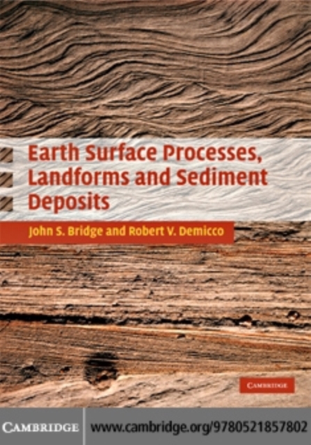 Earth Surface Processes, Landforms and Sediment Deposits, PDF eBook