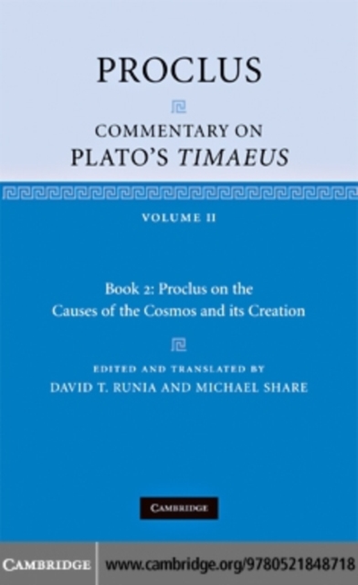 Proclus: Commentary on Plato's Timaeus: Volume 2, Book 2: Proclus on the Causes of the Cosmos and its Creation, PDF eBook