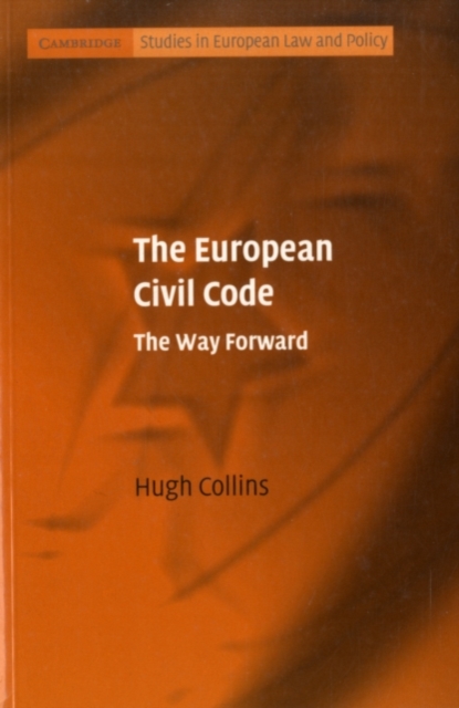 European Civil Code : The Way Forward, PDF eBook