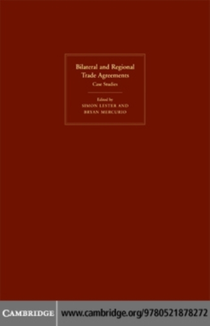 Bilateral and Regional Trade Agreements : Commentary and Analysis, PDF eBook
