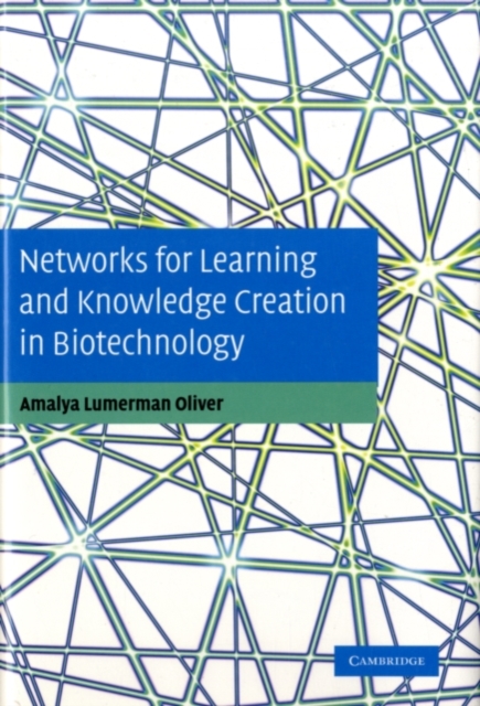 Networks for Learning and Knowledge Creation in Biotechnology, PDF eBook
