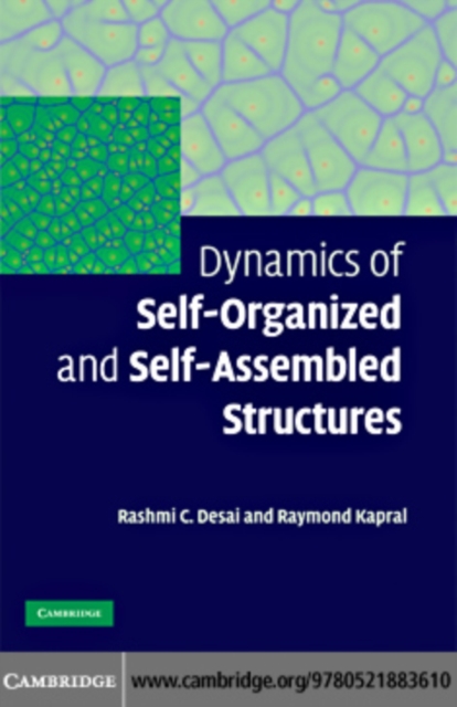 Dynamics of Self-Organized and Self-Assembled Structures, PDF eBook