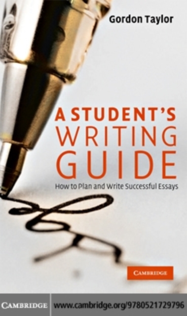 Student's Writing Guide : How to Plan and Write Successful Essays, PDF eBook