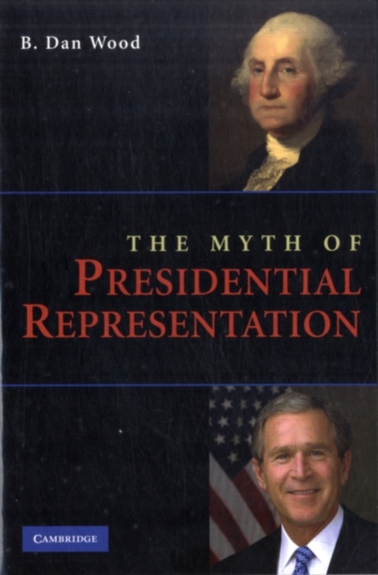 The Myth of Presidential Representation, PDF eBook