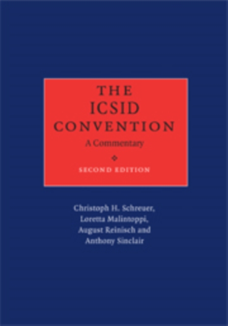 The ICSID Convention : A Commentary, PDF eBook