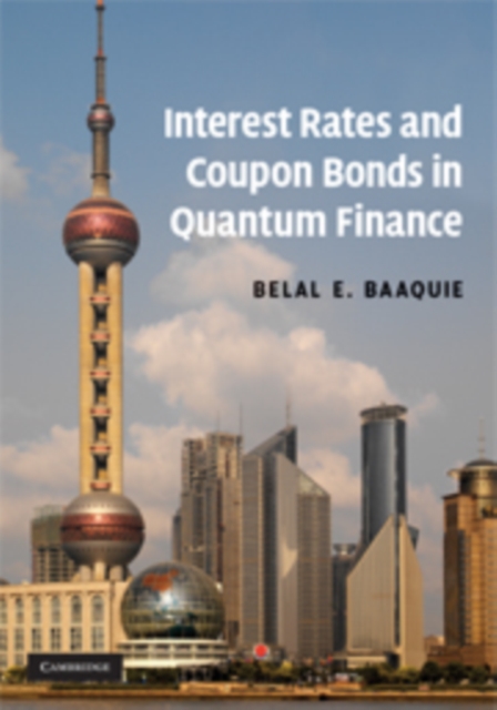 Interest Rates and Coupon Bonds in Quantum Finance, PDF eBook