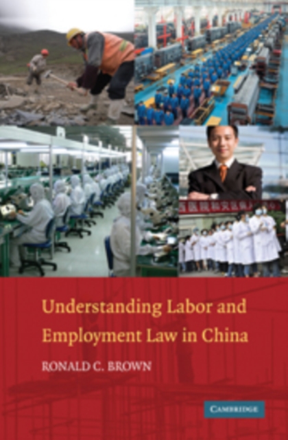 Understanding Labor and Employment Law in China, PDF eBook