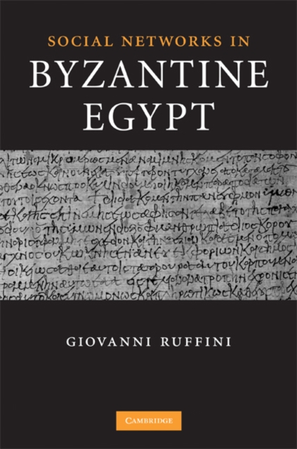 Social Networks in Byzantine Egypt, EPUB eBook