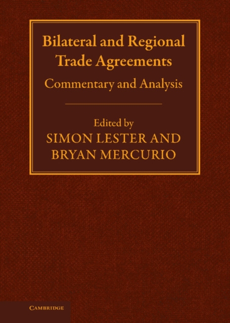 Bilateral and Regional Trade Agreements : Commentary and Analysis, EPUB eBook