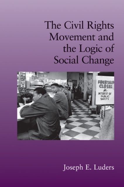 The Civil Rights Movement and the Logic of Social Change, EPUB eBook