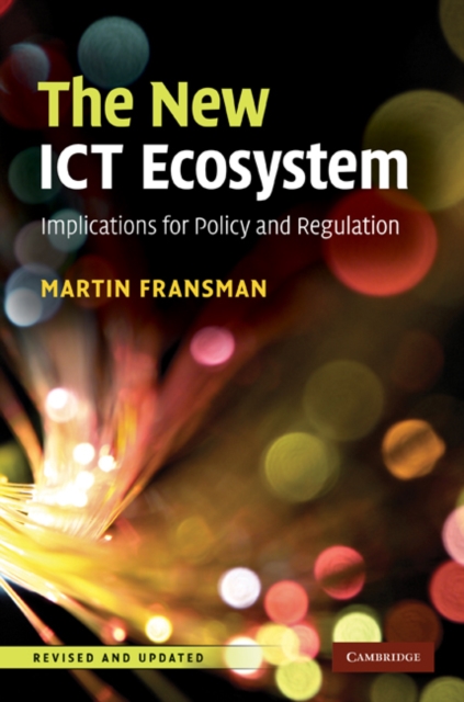 New ICT Ecosystem : Implications for Policy and Regulation, EPUB eBook