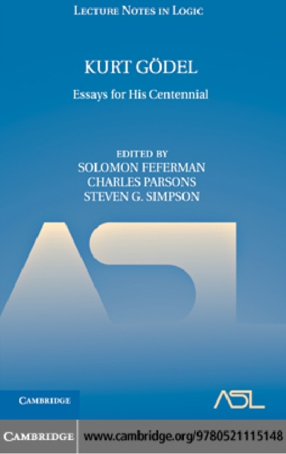 Kurt Godel : Essays for his Centennial, PDF eBook