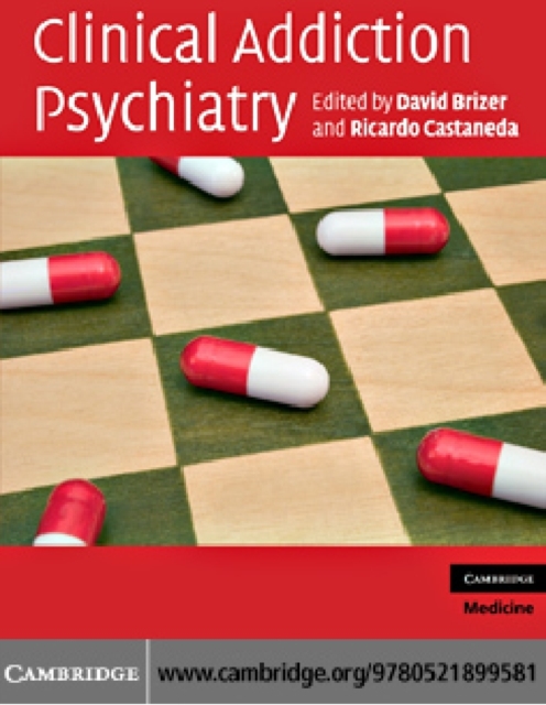 Clinical Addiction Psychiatry, PDF eBook