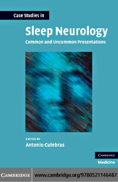 Case Studies in Sleep Neurology : Common and Uncommon Presentations, PDF eBook