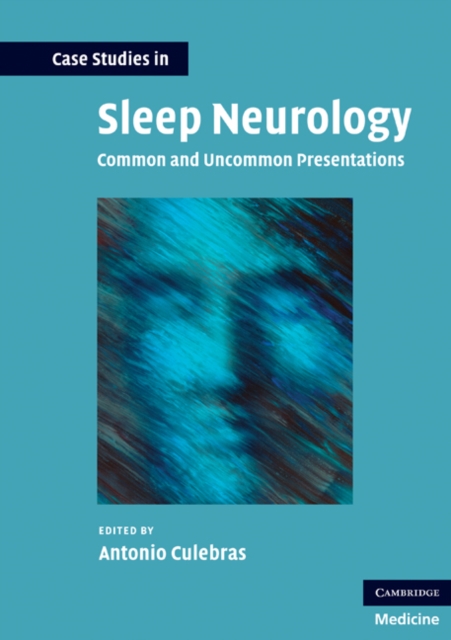 Case Studies in Sleep Neurology : Common and Uncommon Presentations, EPUB eBook