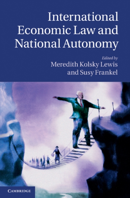 International Economic Law and National Autonomy, EPUB eBook