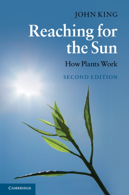 Reaching for the Sun : How Plants Work, EPUB eBook