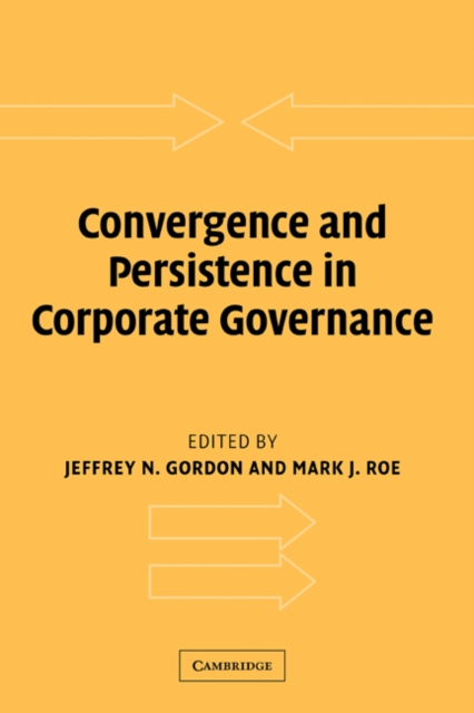 Convergence and Persistence in Corporate Governance, PDF eBook