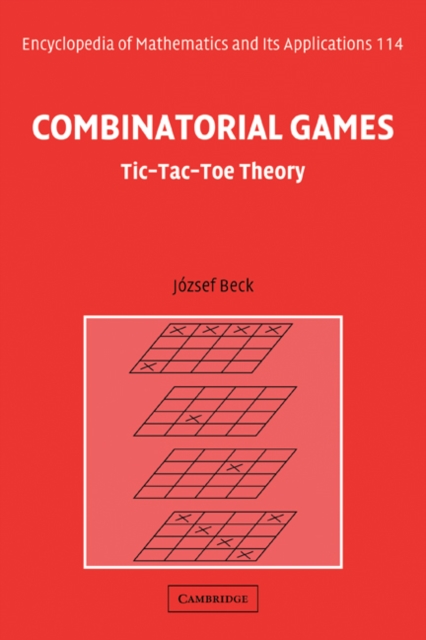 Combinatorial Games : Tic-Tac-Toe Theory, PDF eBook