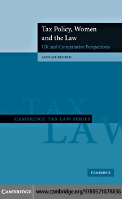 Tax Policy, Women and the Law : UK and Comparative Perspectives, PDF eBook