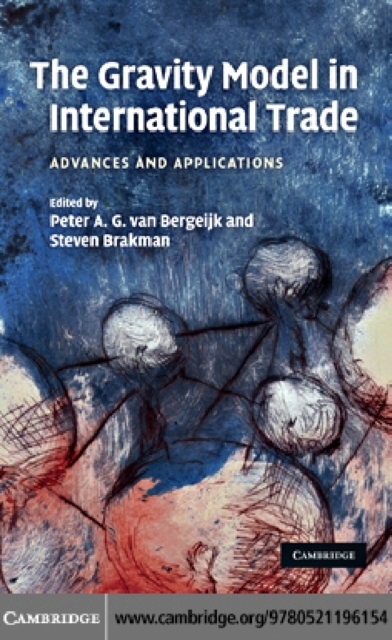 The Gravity Model in International Trade : Advances and Applications, PDF eBook