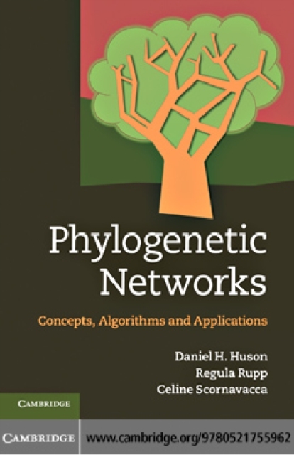 Phylogenetic Networks : Concepts, Algorithms and Applications, PDF eBook