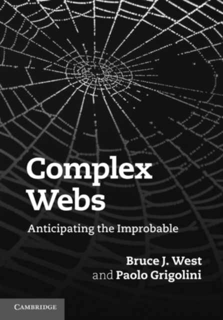 Complex Webs : Anticipating the Improbable, PDF eBook
