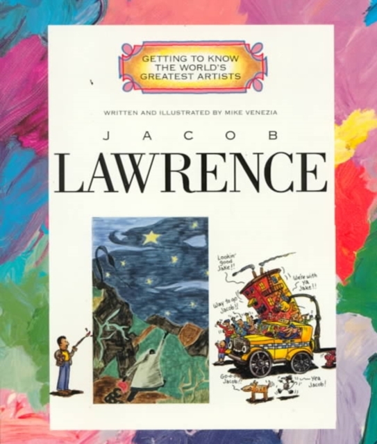 Jacob Lawrence (Getting to Know the World's Greatest Artists: Previous Editions), Paperback Book