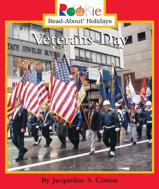 Veterans Day: November 11 (Rookie Read-About Holidays), Paperback Book