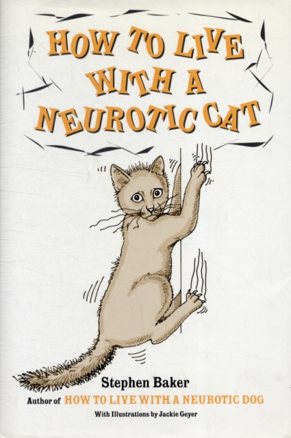 How to Live with a Neurotic Cat, Paperback Book