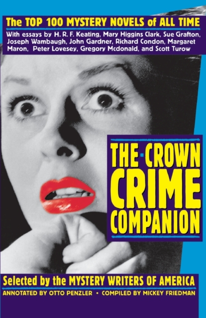 The Crown Crime Companion : The Top 100 Mystery Novels of All Time, Paperback / softback Book