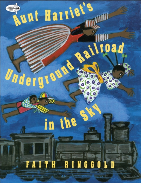 Aunt Harriet's Underground Railroad in the Sky, Paperback / softback Book