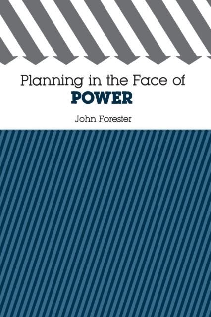 Planning in the Face of Power, Paperback / softback Book