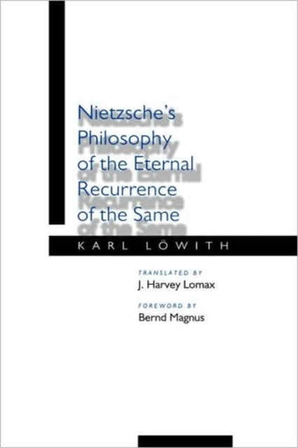 Nietzsche's Philosophy of the Eternal Recurrence of the Same, Hardback Book
