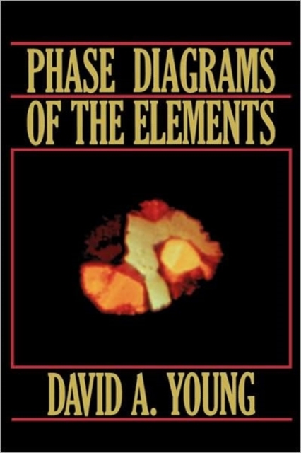 Phase Diagrams of the Elements, Hardback Book