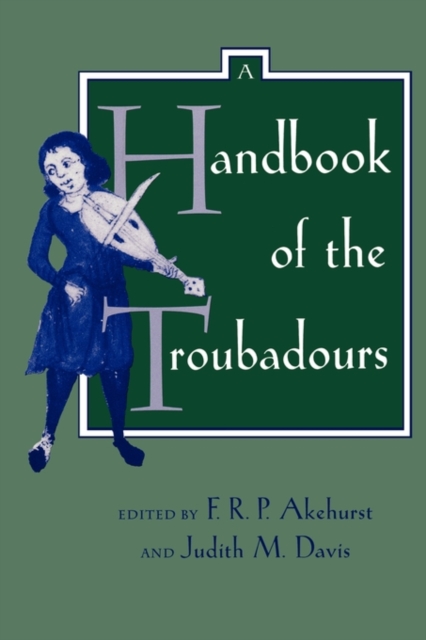 A Handbook of the Troubadours, Paperback / softback Book