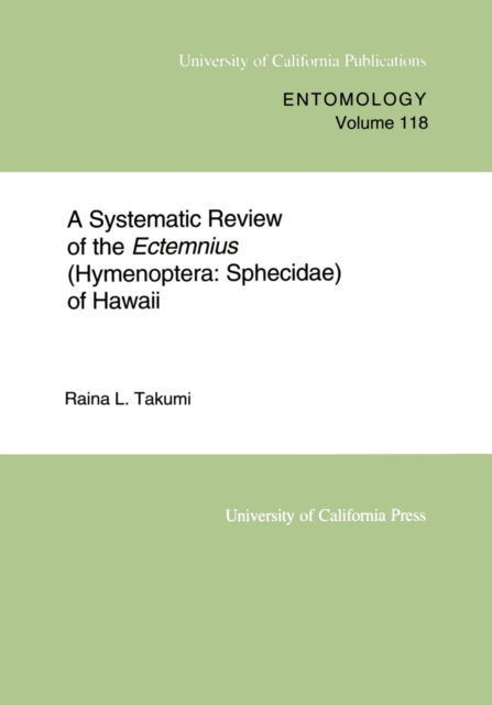 A Systematic Review of the Ectemnius (Hymenoptera : Sphecidae) of Hawaii, Paperback / softback Book
