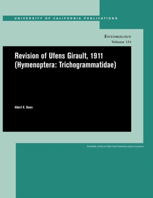 Revision of Ufens Girault, 1911 (Hymenoptera: Trichogrammatidae), Paperback / softback Book