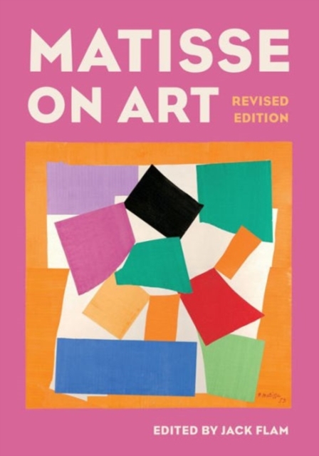 Matisse on Art, Revised edition, Paperback / softback Book