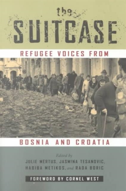 The Suitcase : Refugee Voices from Bosnia and Croatia, Paperback / softback Book