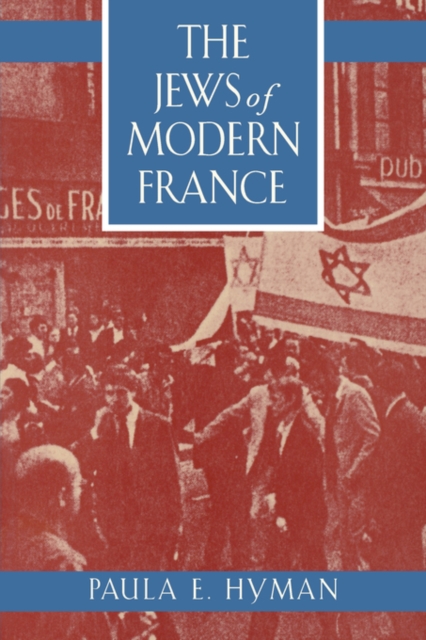 The Jews of Modern France, Paperback / softback Book