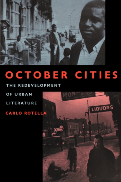 October Cities : The Redevelopment of Urban Literature, Paperback / softback Book