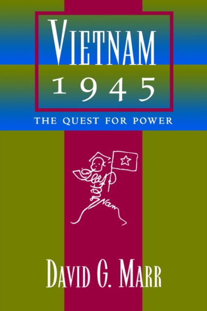 Vietnam 1945 : The Quest  for Power, Paperback / softback Book